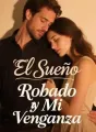 El Sueño Robado y Mi Venganza cover