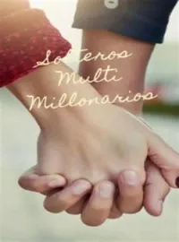 Solteros Multimillonarios