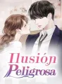 Ilusión Peligrosa cover