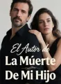El Autor de La Muerte De Mi Hijo cover