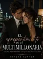 El arrepentimiento de la multimillonaria (su ex prometido la quiere de vuelta). cover