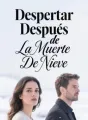 Despertar Después de La Muerte De Nieve cover