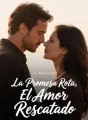 La Promesa Rota, El Amor Rescatado cover