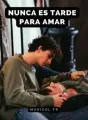 Nunca es tarde para amar cover
