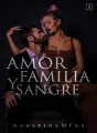 Amor, Familia y Sangre. cover