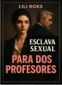 Esclava sexual para dos profesores cover