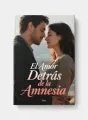El Amor Detrás de la Amnesia cover