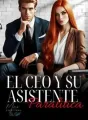 EL CEO Y SU ASISTENTE PARALITICA cover