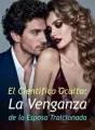 El Científico Oculto: La Venganza de la Esposa Traicionada cover