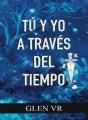 Tú y Yo a través del tiempo cover