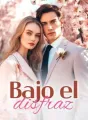 Bajo el disfraz cover