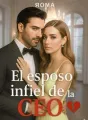 El esposo infiel de la CEO cover