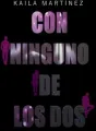 Con ninguno de los dos cover