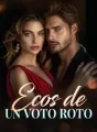 Ecos de un voto roto cover