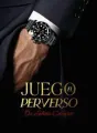 El Juego Perverso De Julián Cazares cover