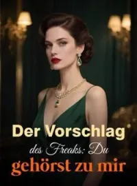 Der Vorschlag des Freaks: Du gehörst zu mir