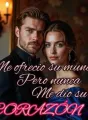 Me ofreció su mundo pero nunca medio su corazón  cover