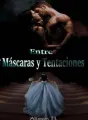 Entre Máscaras y Tentaciones. cover
