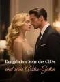 Der geheime Sohn des CEOs und seine Ärztin-Gattin cover