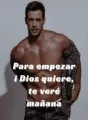 Para empezar, si Dios quiere, te veré mañana". cover