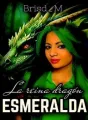 LA REINA DRAGÓN ESMERALDA cover