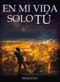 En Mi Vida Solo Tú cover