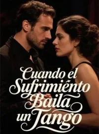 Cuando el Sufrimiento Baila un Tango