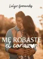 Me Robaste El Corazón cover