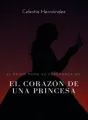 El Corazón de una Princesa cover