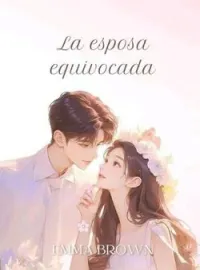 LA ESPOSA EQUIVOCADA