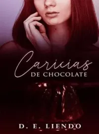 Caricias de chocolate |AFL Libro 2|
