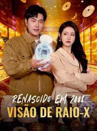 RENASCIDO EM 2008:  VISÃO DE RAIO-X