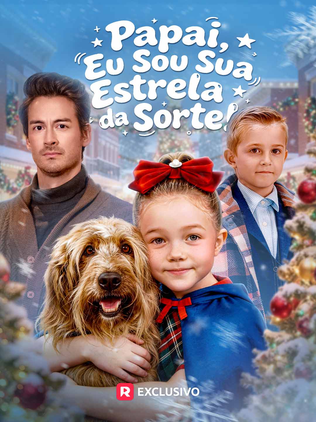 Papai, eu sou sua estrela da sorte!