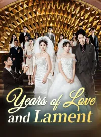 Years of Love and Lament （Dubbed）