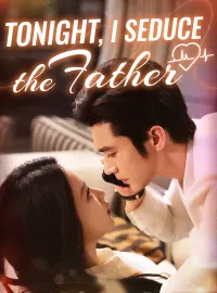 Tonight, I Seduce the Father