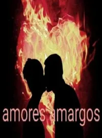Amores amargos