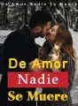 De Amor Nadie Se Muere cover