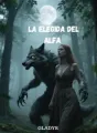 LA ELEGIDA DEL ALFA cover