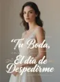 Tu Boda, El día de Despedirme cover
