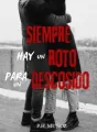 Siempre hay un roto para un descosido cover