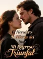 El Heredero de Hierro del Sol: Mi Regreso Triunfal cover
