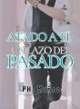 Atado a tí: Un lazo del pasado cover