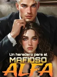 Un heredero para el mafioso alfa
