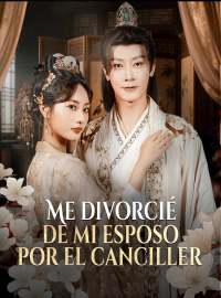 Me divorcié de mi esposo por el canciller