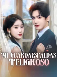 Mi Guardaespaldas Peligroso