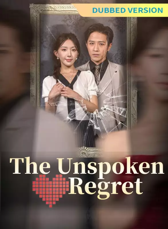 [Dubbed Version]The Unspoken Regret