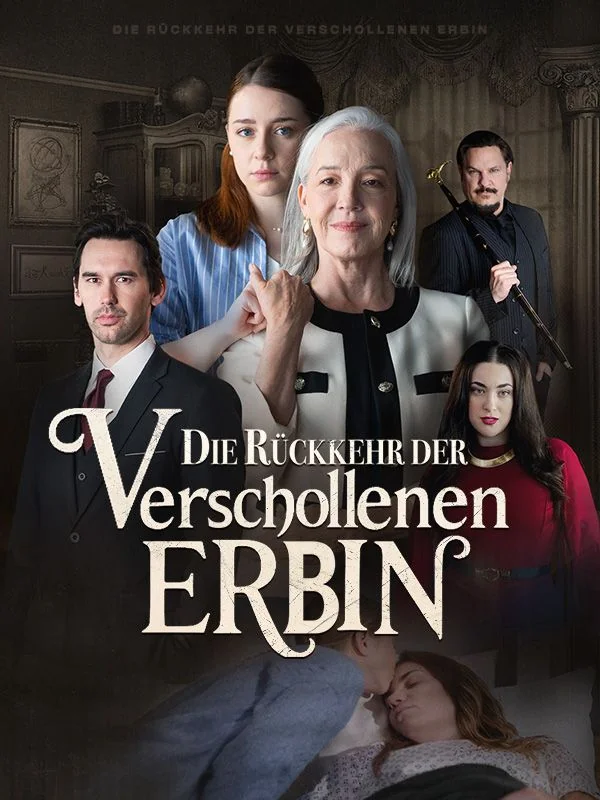 Die Rückkehr der verschollenen Erbin(Deutsch Synchronisiert)