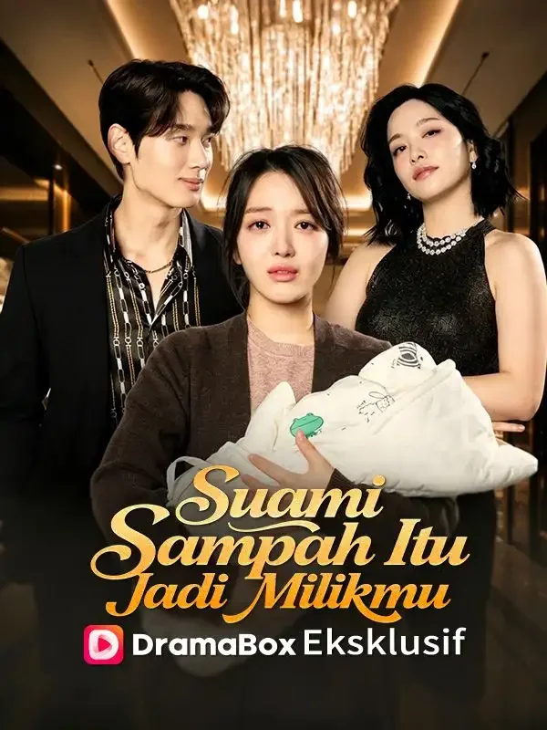 Suami Sampah Itu Jadi Milikmu