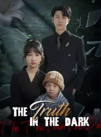 The Truth in the DarkShort Dramas