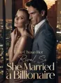 He Chose Her Rival, So She Married a Billionaire cover